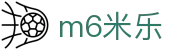 米乐|米乐YY易游·M6(中国大陆)官方网站